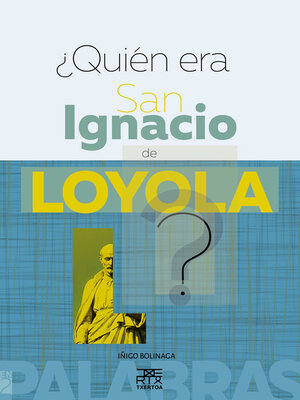 cover image of ¿Quién era San Ignacio de Loyola ?